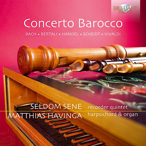Concerto Barocco – Seldom Sene